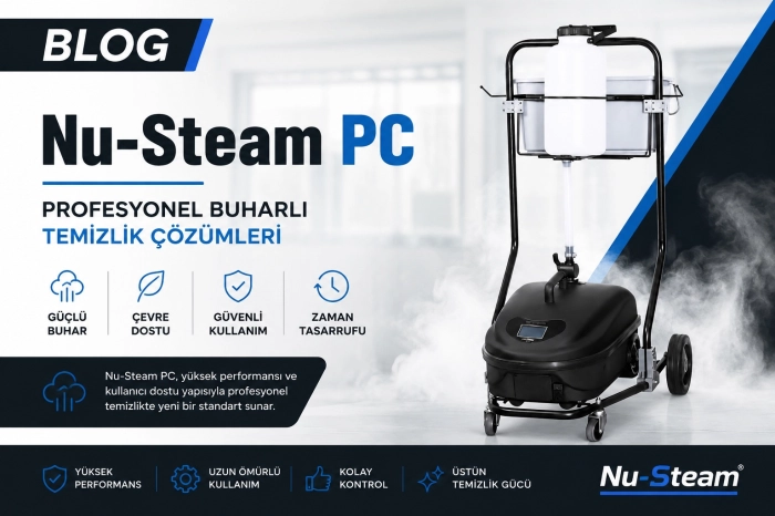 Nu-Steam Cleaner PC–9: Profesyonel Buharlı Temizlikte Güçlü ve Çevre Dostu Çözüm